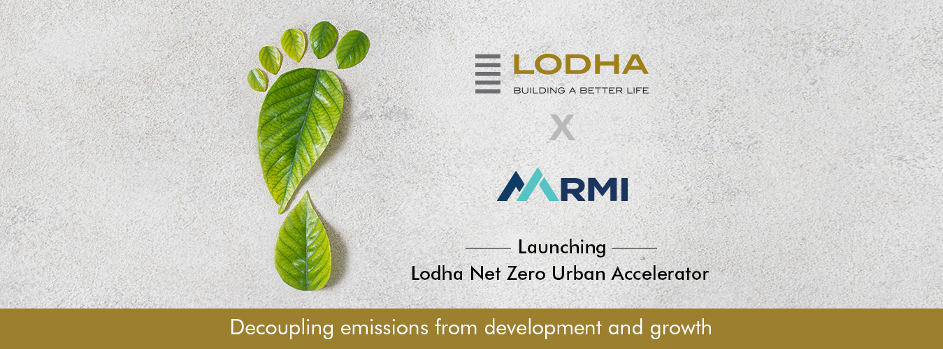 Lodha Sets Up Net Zero Urban Accelerator in Tie Up with RMI with Palava as the ‘Live Laboratory'